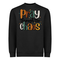 Black pray throthe chaos Heavyweight Sweatshirt - MaliasSmallBusiness