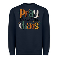 Navy pray throthe chaos Heavyweight Sweatshirt - MaliasSmallBusiness