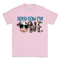 Bubblegum Pink holy cow i'm one Classic Tee - MaliasSmallBusiness