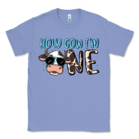 Colony Blue holy cow i'm one Classic Tee - MaliasSmallBusiness