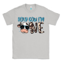 Moon Dust holy cow i'm one Classic Tee - MaliasSmallBusiness