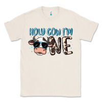 Natural holy cow i'm one Classic Tee - MaliasSmallBusiness