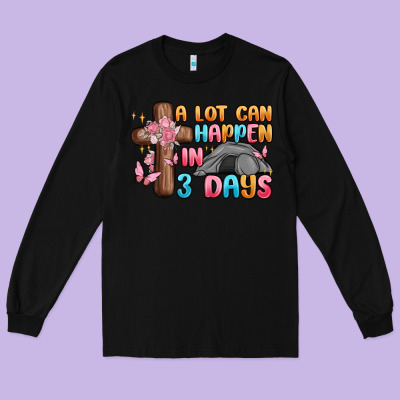 A Lot Can Happen In 3 Days Long Sleeve Tee Designed By Maliassmallbusiness