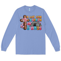 Colony Blue a lot can happen in 3 days Long Sleeve Tee - MaliasSmallBusiness
