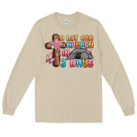 Mushroom a lot can happen in 3 days Long Sleeve Tee - MaliasSmallBusiness