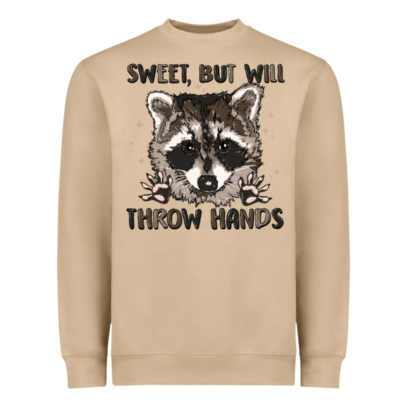Sweet But Will Throw Hands Heavyweight Sweatshirt by MaliasSmallBusiness | Teevron