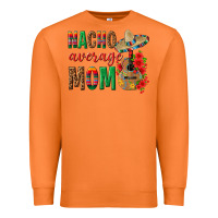 Carrot Nacho Average Mom Premium Sweatshirt - texasbilliewilder