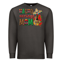 Smoke Nacho Average Mom Premium Sweatshirt - texasbilliewilder