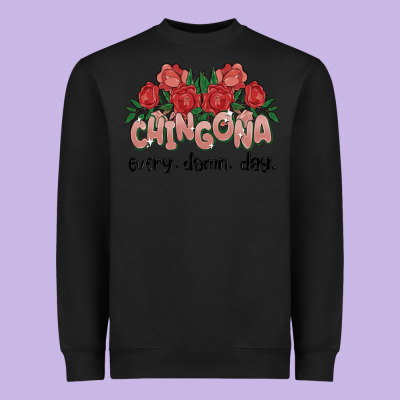 Chingona Every Damn Day Heavyweight Sweatshirt Designed By Maliassmallbusiness