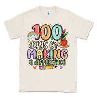 Natural 100 days of making a difference Classic Tee - MaliasSmallBusiness