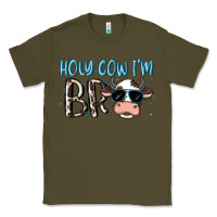 Army Green holy cow i'm bro Classic Tee - MaliasSmallBusiness