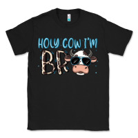 Black holy cow i'm bro Classic Tee - MaliasSmallBusiness