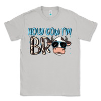 Moon Dust holy cow i'm bro Classic Tee - MaliasSmallBusiness