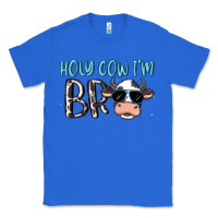 True Royal holy cow i'm bro Classic Tee - MaliasSmallBusiness