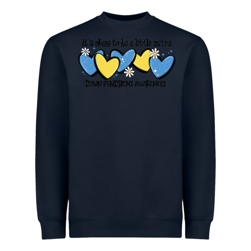 It's Okay To Be Little Extra Down Syndrome Awarene Heavyweight Sweatshirt by MaliasSmallBusiness | Teevron