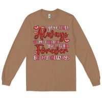 Toasted Coconut you will always be my forever you will forever be Long Sleeve Tee - MaliasSmallBusiness