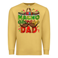 Antique Gold Nacho Average Dad with Mustache Premium Sweatshirt - texasbilliewilder