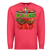 Cardinal Nacho Average Dad with Mustache Premium Sweatshirt - texasbilliewilder