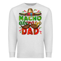 Oatmeal Heather Nacho Average Dad with Mustache Premium Sweatshirt - texasbilliewilder