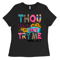 Black thou shalt not try me mood 24 7 Ladies Tee - Zillion Design Studio