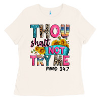 Bone thou shalt not try me mood 24 7 Ladies Tee - Zillion Design Studio
