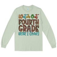 Matcha watch out fourth grade here i come! Long Sleeve Tee - JahusDesignShop