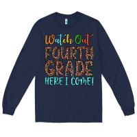 Navy watch out fourth grade here i come! Long Sleeve Tee - JahusDesignShop