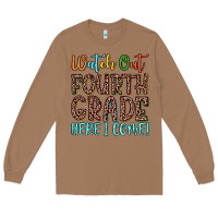 Toasted Coconut watch out fourth grade here i come! Long Sleeve Tee - JahusDesignShop