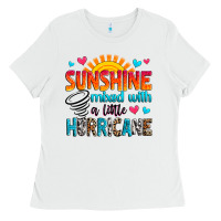 White sunshine mixed with a little hurricane Ladies Tee - Zillion Design Studio
