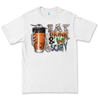 White Eat drink be scary Premium Tee - CowhideDigitalArt