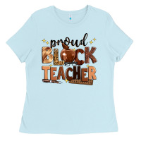 Baby Blue proud black teacher Ladies Tee - Zillion Design Studio