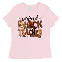 Bubblegum Pink proud black teacher Ladies Tee - Zillion Design Studio