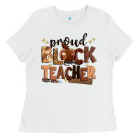 White proud black teacher Ladies Tee - Zillion Design Studio
