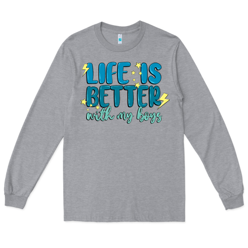 Life Is Better With My Boys Long Sleeve Tee by MaliasSmallBusiness | Teevron