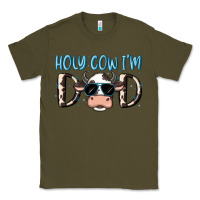 Army Green holy cow i'm dad Classic Tee - MaliasSmallBusiness