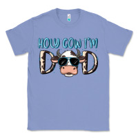 Holy Cow I'm Dad Classic Tee | Teevron