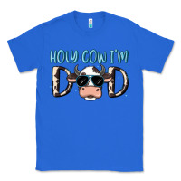 True Royal holy cow i'm dad Classic Tee - MaliasSmallBusiness