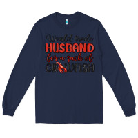 Navy would trade husband for a sack of crawfish Long Sleeve Tee - MaliasSmallBusiness