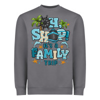 Oh Ship Its A Family Trip Heavyweight Sweatshirt | Teevron
