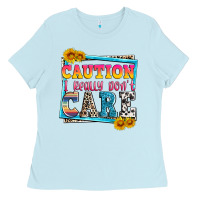 Baby Blue caution i really don't care Ladies Tee - Zillion Design Studio