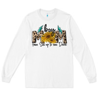 White boy mom from son up to sun down Long Sleeve Tee - MaliasSmallBusiness