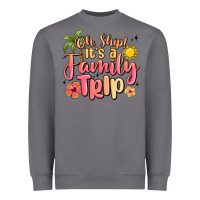 Storm oh ship its a family trip summer vacation Heavyweight Sweatshirt - MaliasSmallBusiness