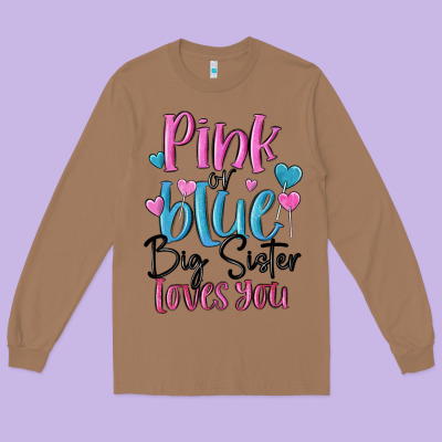 Pink Or Blue Big Sister Loves You Long Sleeve Tee Designed By Maliassmallbusiness
