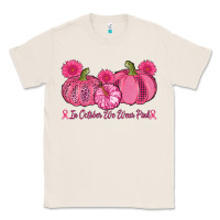 Natural in october we wear pink pumpkins Classic Tee - AdoDesignShop