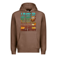 Chestnut I want to Fall stuff Premium Hoodie - NancyCooperArtShop