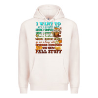 Pale Pink I want to Fall stuff Premium Hoodie - NancyCooperArtShop