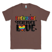 Chestnut everyone deserves love Classic Tee - MaliasSmallBusiness