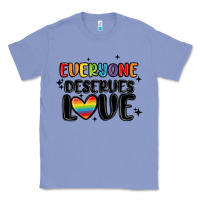 Colony Blue everyone deserves love Classic Tee - MaliasSmallBusiness