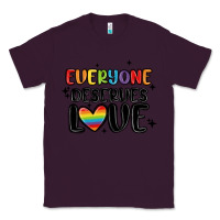 Plum everyone deserves love Classic Tee - MaliasSmallBusiness