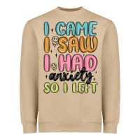 Mushroom i came i saw i had anxiety so i left Heavyweight Sweatshirt - MaliasSmallBusiness